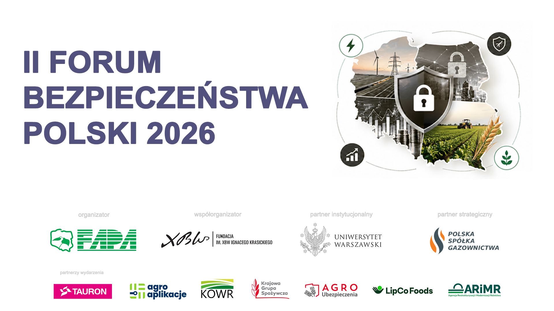 II Forum Bezpieczeństwa Polski 2026. Surowce, energia, local content i bezpieczeństwo żywnościowe