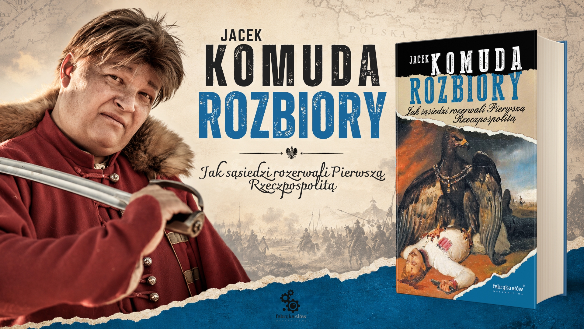 „Rozbiory” Jacka Komudy. Premiera nowej książki historycznej